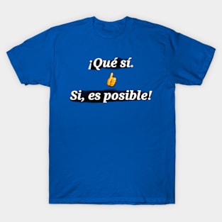 Puedes T-Shirt